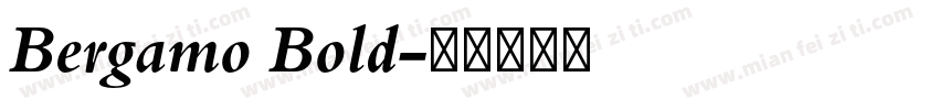 Bergamo Bold字体转换